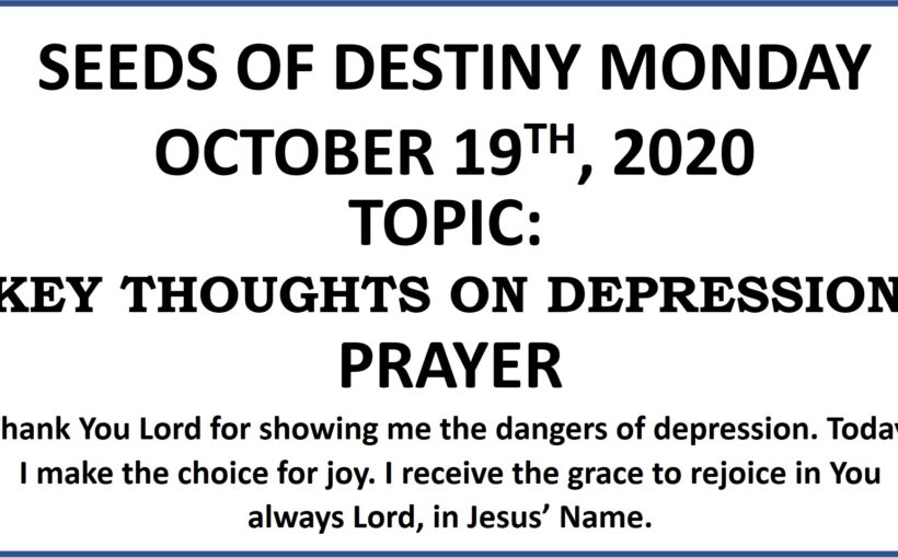 Seeds of Destiny Monday 19th October 2020 by Dr Paul Enenche