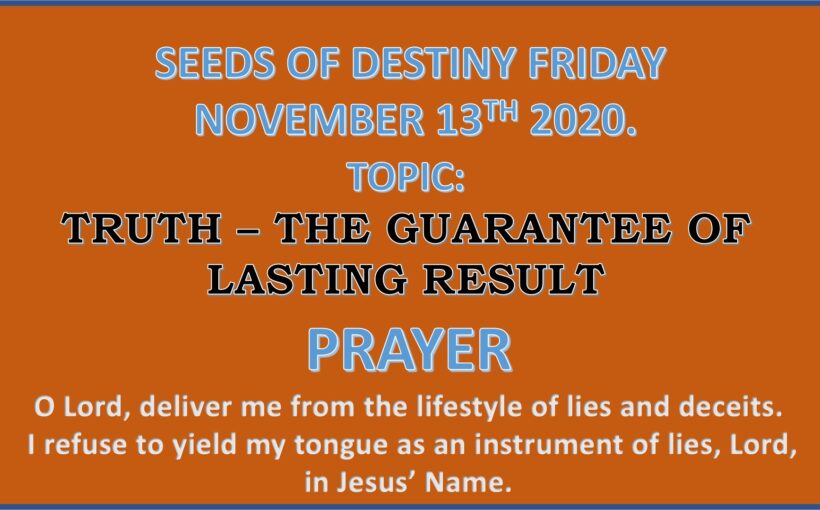 Seeds of Destiny Friday 13th November 2020 by Dr Paul Enenche