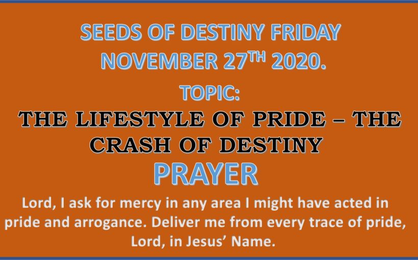 Seeds of Destiny Friday 27th November 2020 by Dr Paul Enenche