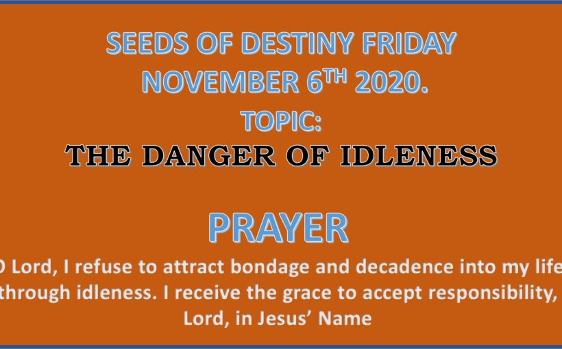 Seeds of Destiny Friday 6th November 2020 by Dr Paul Enenche