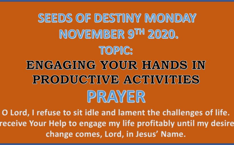 Seeds of Destiny Monday 9th November 2020 by Dr Paul Enenche