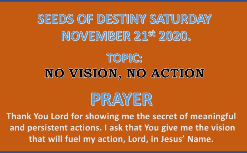 Seeds of Destiny Saturday 21st November 2020 by Dr Paul Enenche