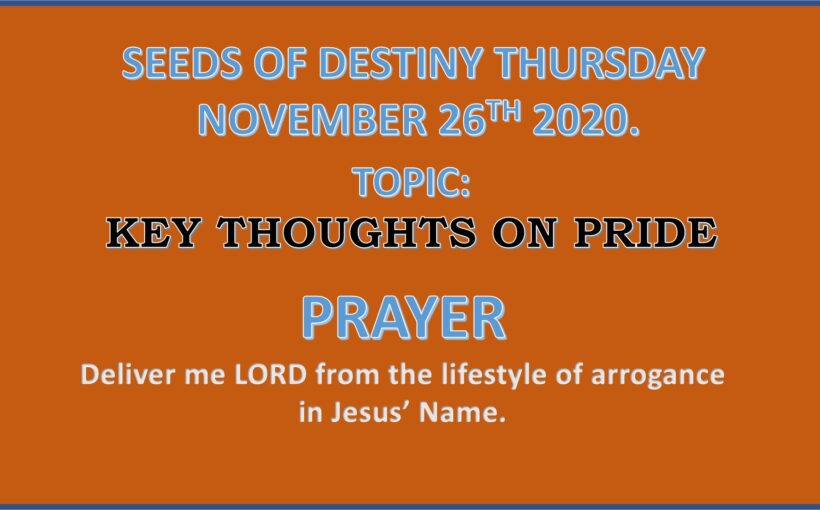 Seeds of Destiny Thursday 26th November 2020 by Dr Paul Enenche