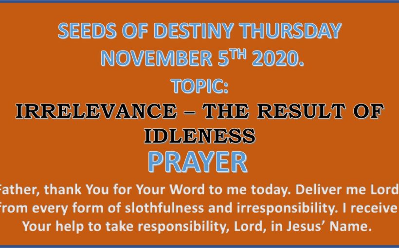 Seeds of Destiny Thursday 5th November 2020 by Dr Paul Enenche